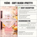 SOFT BLUSH - YCÈNE PRETTY Collection Luxurious 100ML Female EDP Intense Perempuan Perfume with 5-8Hours Long Lasting Fragrance with dupe perfume Scents