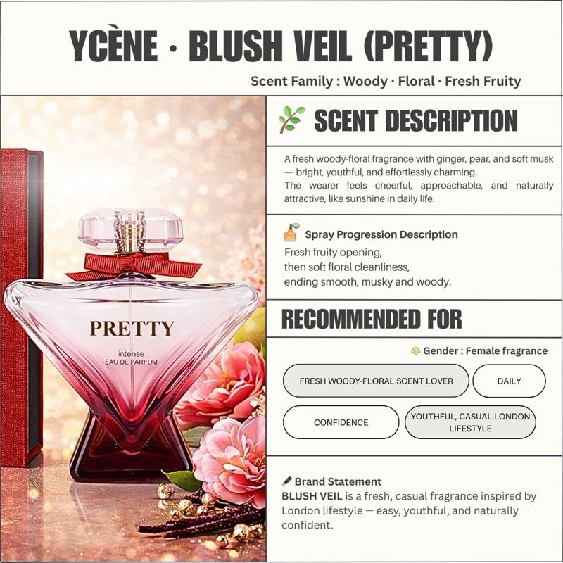 BLUSH VEIL - YCÈNE PRETTY Collection Luxurious 100ML Female EDP Intense Perempuan Perfume with 5-8Hours Long Lasting Fragrance with dupe perfume Scents
